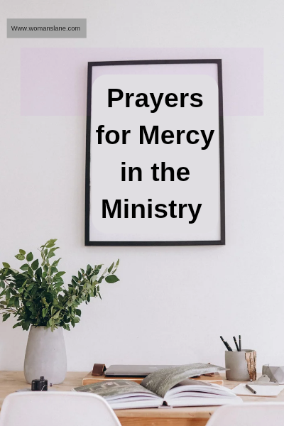 Prayers for Mercy in the Ministry 