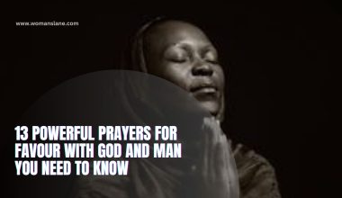 13 Powerful Prayers for Favour with God and Man You Need to Know