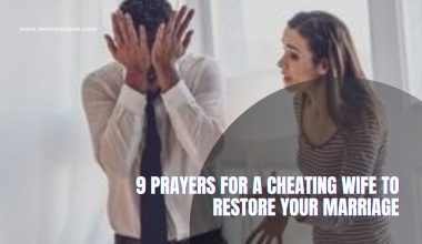 9 Prayers for a Cheating Wife to Restore Your Marriage