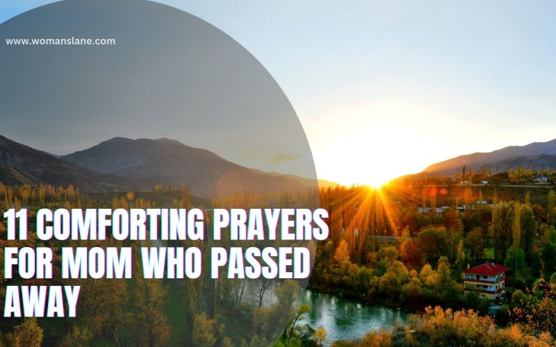 11 Comforting Prayers for Mom Who Passed Away