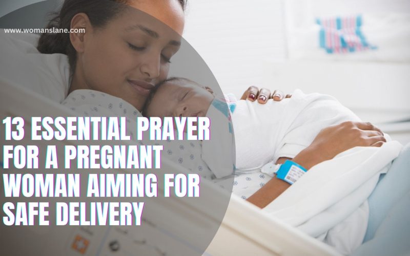 13 Essential Prayer for a Pregnant Woman Aiming for Safe Delivery