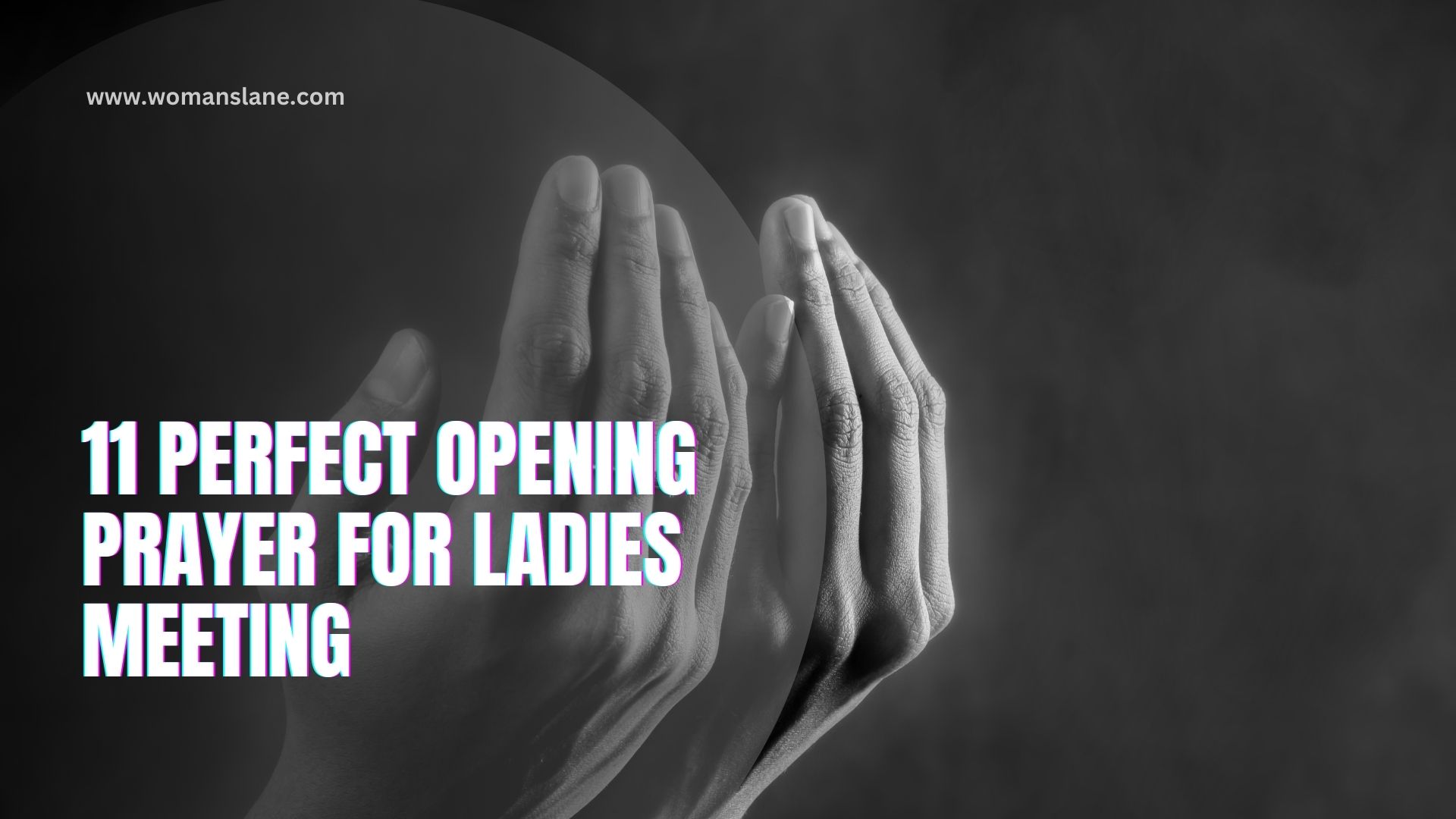 11 Perfect Opening Prayer for Ladies Meeting